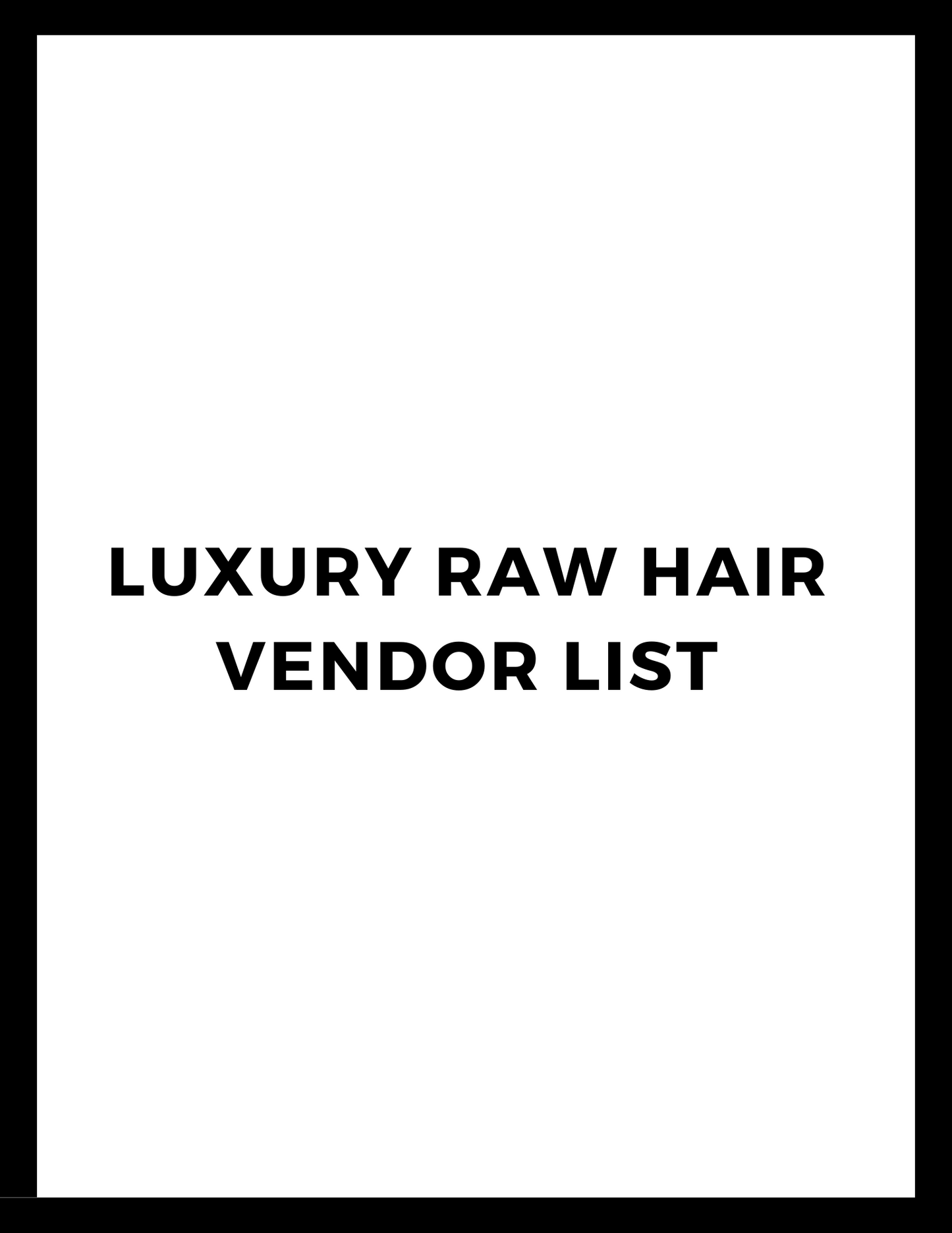 Luxury Raw Hair Vendor List